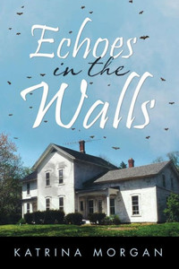 Echoes in the Walls Echoes in the Walls
