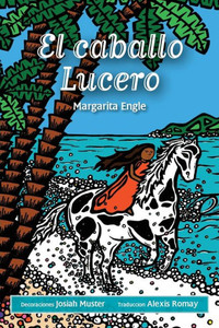 El caballo Lucero (Spanish Edition) El caballo Lucero (Spanish Edition)