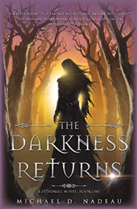 The Darkness Returns: A Lythinall Novel: Book 1