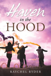 Haven in the Hood Haven in the Hood