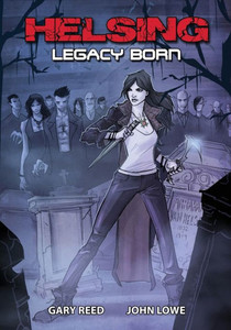 Helsing: Legacy Born Helsing: Legacy Born