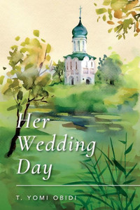Her Wedding Day Her Wedding Day