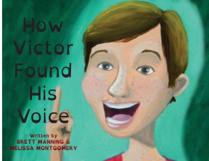 How Victor Found His Voice How Victor Found His Voice