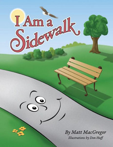 I Am a Sidewalk I Am a Sidewalk
