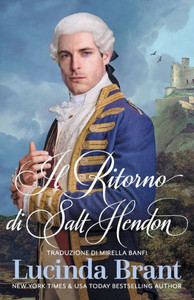 Il Ritorno di Salt Hendon: Il seguito di La Sposa di Salt Hendon (Italian Edition)