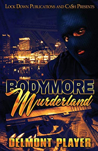 Bodymore Murderland Bodymore Murderland