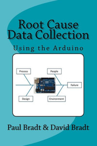 Root Cause Data Collection : Using The Arduino
