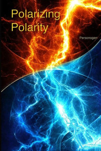 Polarizing Polarity Polarizing Polarity