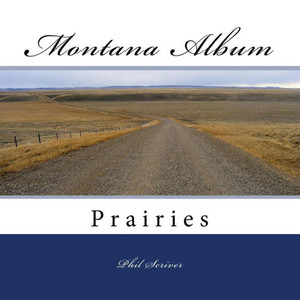 Montana Album Prairies Montana Album Prairies