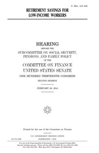 Retirement Savings For Low-Income Workers Retirement Savings For Low-Income Workers