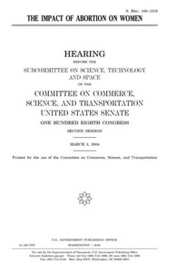 The Impact Of Abortion On Women The Impact Of Abortion On Women