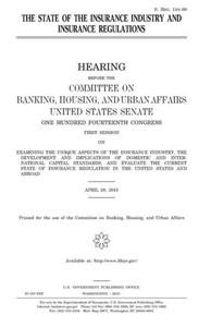 The State Of The Insurance Industry And Insurance Regulations