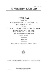 U.S. Foreign Policy Toward Libya U.S. Foreign Policy Toward Libya
