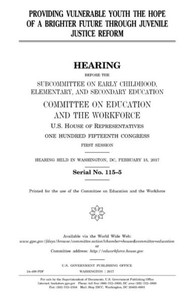 Providing Vulnerable Youth The Hope Of A Brighter Future Through Juvenile Justice Reform