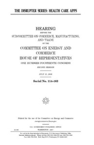 The Disrupter : Health Care Apps