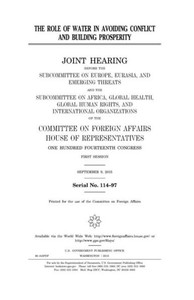 The Role Of Water In Avoiding Conflict And Building Prosperity The Role Of Water In Avoiding Conflict And Building Prosperity