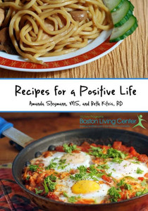 Recipes For A Positive Life : At-Home Cooking Designed For Better Living With Hiv