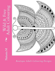 Wild And Free Adult Colouring