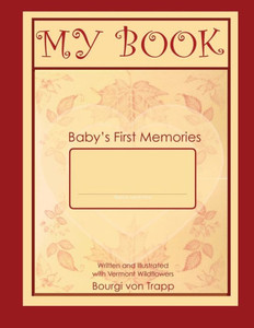 My Book : Baby'S First Memories My Book : Baby'S First Memories
