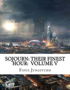 Sojourn : Their Finest Hour: