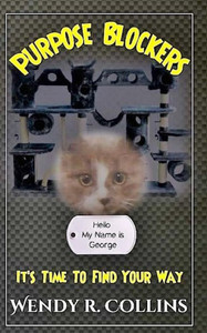 Purpose Blockers : It'S Time To Find Your Way