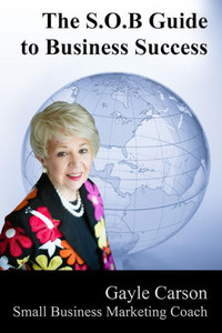 The S.O.B. Guide To Business Success The S.O.B. Guide To Business Success