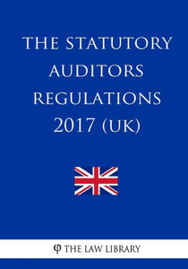 The Statutory Auditors Regulations 2017 (Uk)