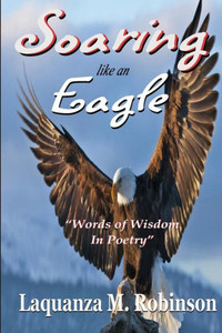 Soaring Like An Eagle Soaring Like An Eagle