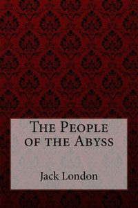 The People Of The Abyss Jack London