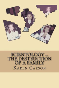 Scientology... The Destruction Of A Family