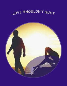 Love Shouldn'T Hurt Love Shouldn'T Hurt