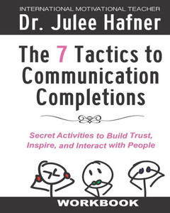 The 7 Tactics To Communication Completions : Workbook