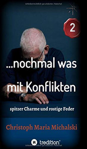 ... nochmal was mit Konflikten - 2: spitzer Charme und rostige Feder (German Edition) - Paperback ... nochmal was mit Konflikten - 2: spitzer Charme und rostige Feder (German Edition) - Paperback