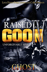 Raised As A Goon 4 : Unforgivable Sins