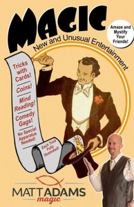 Magic : New And Unusual Entertainment Magic : New And Unusual Entertainment