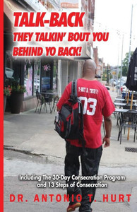 They Talkin' About You Behind Yo Back They Talkin' About You Behind Yo Back