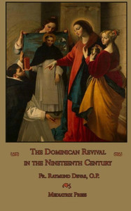 The Dominican Revival In The Nineteenth Century