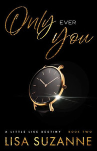 Only Ever You Only Ever You