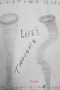 Life'S Thoughts Life'S Thoughts