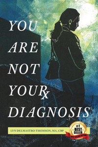 You Are Not Your Diagnosis You Are Not Your Diagnosis