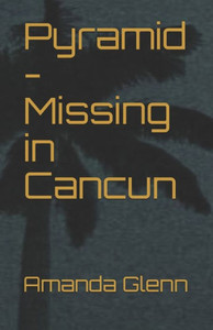 Pyramid - Missing In Cancun Pyramid - Missing In Cancun