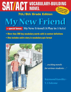My New Friend : 7Th/8Th Grade Edition