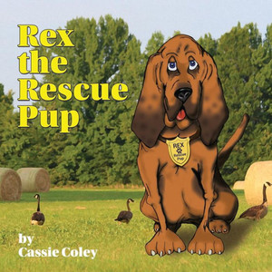 Rex The Rescue Pup Rex The Rescue Pup