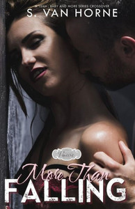 More Than Falling : Passion Vows And Babies : More Series Novella
