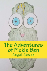 The Adventures Of Pickle Ben : Volume 2 The Adventures Of Pickle Ben : Volume 2