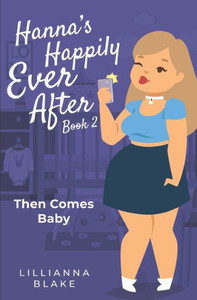 Then Comes Baby