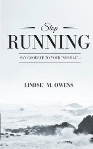 Stop Running Stop Running