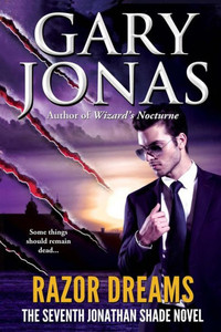 Razor Dreams : The Seventh Jonathan Shade Novel