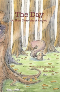 The Day : A Short Story About Anxiety The Day : A Short Story About Anxiety