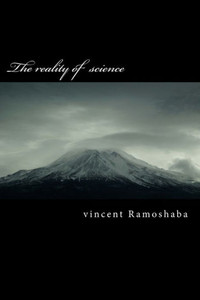 The Reality Of Science The Reality Of Science